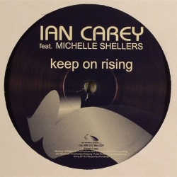 Обложка трека 'Ian CAREY ft. Michelle SHELLERS - Keep On Rising (radio edit)'