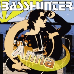Обложка трека 'BASSHUNTER - Boten Anna'
