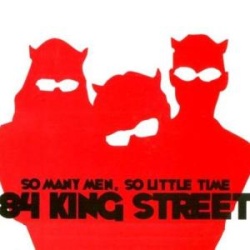 Обложка трека '84 KING STREET - So Many Man So Little Time (Hydra rmx)'