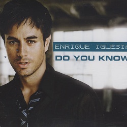 Обложка трека 'Enrique IGLESIAS - Do You Know (Ping Pong Song)'
