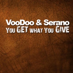 Обложка трека 'VOODOO & SERANO - You Get What You Give'