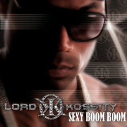 Обложка трека 'LORD KOSSITY - Sexy Boom Boom'