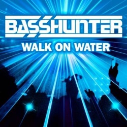 Обложка трека 'BASSHUNTER - Walk On Water'