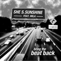 Обложка трека 'SHE'S SUNSHINE ft. MILA - Bring The Beat Back'
