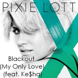 Обложка трека 'PIXIE LOTT ft. KESHA - Blackout'
