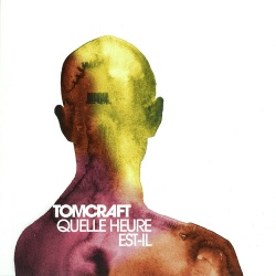 Обложка трека 'TOMCRAFT - Quelle Heure Est (Radio Edit)'