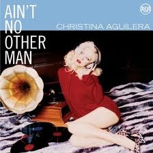 Обложка трека 'Christina AGUILERA - Ain't No Other Man'