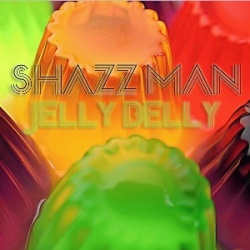 Обложка трека 'SHAZZ MAN - Jelly Belly'