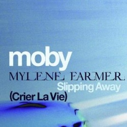 Обложка трека 'MOBY & Mylene FARMER - Slipping Away'
