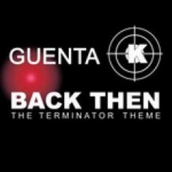 Обложка трека 'GUENTA K - Back Then (Terminator Theme)'