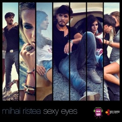 Обложка трека 'Mihai RISTEA - Sexy Eyes'