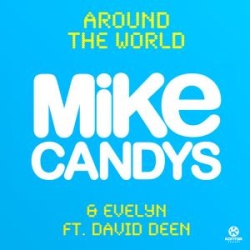 Обложка трека 'Mike CANDYS ft. David DEAN - Around The World'