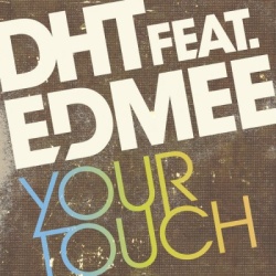 Обложка трека 'DHT - Your Touch (merayah radio remix)'