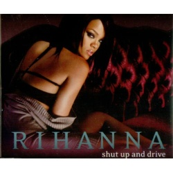Обложка трека 'RIHANNA - Shut Up & Drive'
