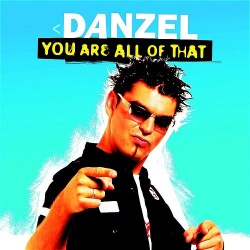 Обложка трека 'DANZEL - You Are All Of That'