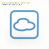 Обложка трека 'SCHILLER & HEPPNER - Dream Of You'