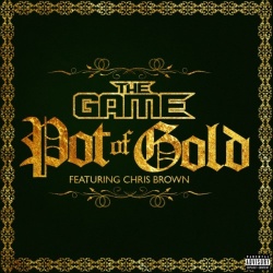 Обложка трека 'The GAME ft. Chris BROWN - Pot Of Gold'