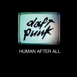 Обложка трека 'DAFT PUNK - Human After All'