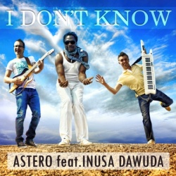 Обложка трека 'ASTERO & Inusa DAWUDA - I Don't Know'