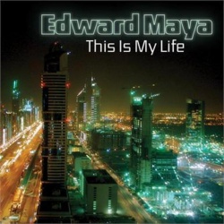 Обложка трека 'Edward MAYA - This Is My Life'