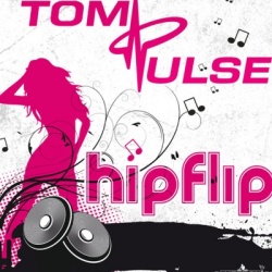 Обложка трека 'Tom PULSE - Hip Flip'