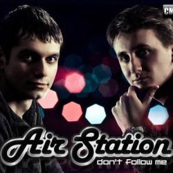 Обложка трека 'AIR STATION - Dont Follow Me'