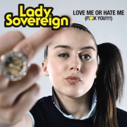 Обложка трека 'LADY SOVEREIGN ft. Missy ELLIOTT - Love Me Or Hate Me'