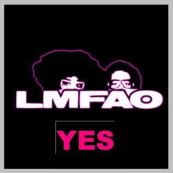 Обложка трека 'LMFAO - Yes'