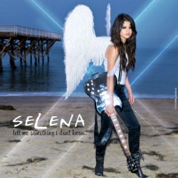 Обложка трека 'Selena GOMEZ - Tell Me Something I Don't Know'
