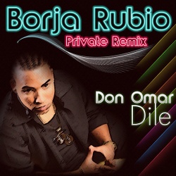 Обложка трека 'DON OMAR - Dile'