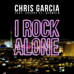 Обложка трека 'Chris GARCIA ft. Sherry ST. GERMAIN - I Rock Alone'