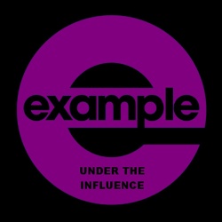 Обложка трека 'EXAMPLE - Under The Influence'
