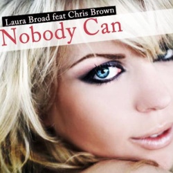 Обложка трека 'Laura BROAD ft. Chris BROWN - Nobody Can'