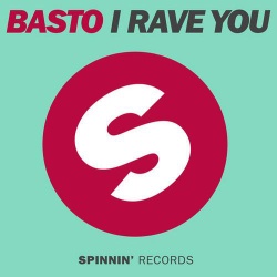 Обложка трека 'BASTO - I Rave You'