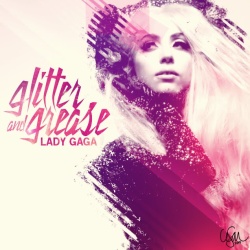 Обложка трека 'LADY GAGA - Glitter And Grease'