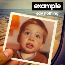 Обложка трека 'EXAMPLE - Say Nothing'