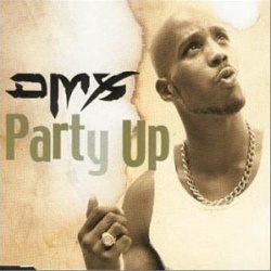 Обложка трека 'DMX - Party Up'