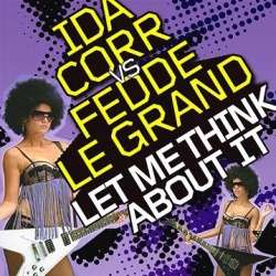 Обложка трека 'Ida CORR ft. Fedde LE GRAND - Let Me Think About It'