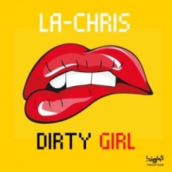 Обложка трека 'LA CHRIS - Dirty Girl'