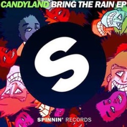 Обложка трека 'CANDYLAND & Lexi FORCHE - Bring The Rain'
