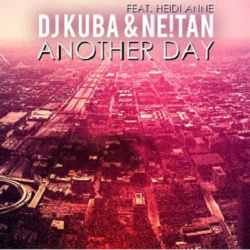 Обложка трека 'DJ KUBA & NE!TAN feat. Heidi ANNE - Another Day'