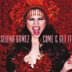 Обложка трека 'Selena GOMEZ - Come & Get It'