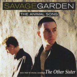 Обложка трека 'SAVAGE GARDEN - The animal song'