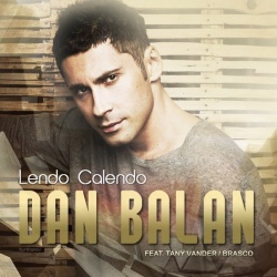 Обложка трека 'Dan BALAN & Tany VANDER & BRASCO - Lendo Calendo'