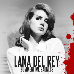 Обложка трека 'Lana DEL REY - Summertime Sadness (Cedric Gervais rmx)'