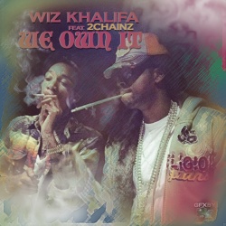 Обложка трека '2 CHAINZ & Wiz KHALIFA - We Own It'
