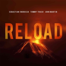 Обложка трека 'Sebastian INGROSSO & Tommy TRASH & John MARTIN - Reload'