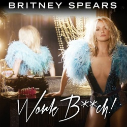 Обложка трека 'Britney SPEARS - Work Bitch'