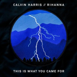 Обложка трека 'Calvin HARRIS & RIHANNA - This Is What You Came For'
