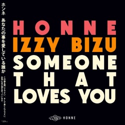 Обложка трека 'HONNE & Izzy BIZU - Someone That Loves You'